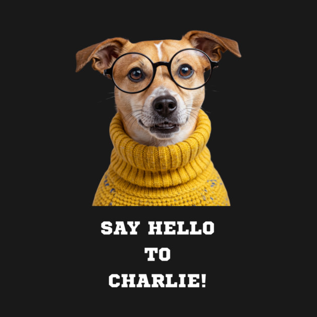 Say Hello to Charlie! by Oscar's Store 1