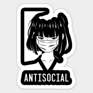Antisocial Anxious Awkward Girl Introvert Life Sticker