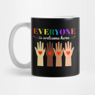 Everyone-Is-Welcome-Here Mug