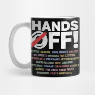 Hands Off Protest Design – Defend Rights, Democracy, and Public Programs Mug