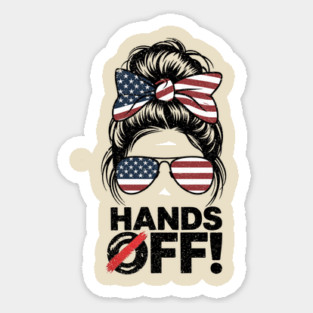 Patriotic Messy Bun – Hands Off Social Security & Medicare Protest Design Sticker