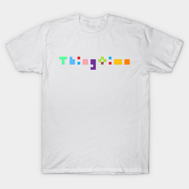 🌈💖 Thingti♾️e ✨🦄 ⬇︎⬇︎⬇︎⬇︎ T-Shirt by Thingtime