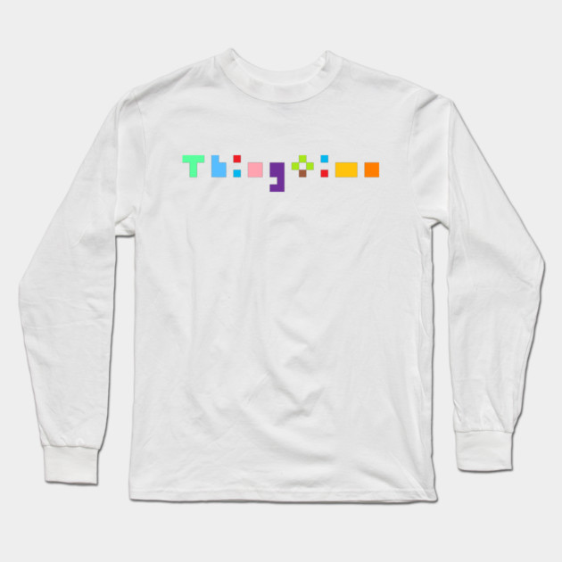 🌈💖 Thingti♾️e ✨🦄 ⬇︎⬇︎⬇︎⬇︎ Long Sleeve T-Shirt by Thingtime