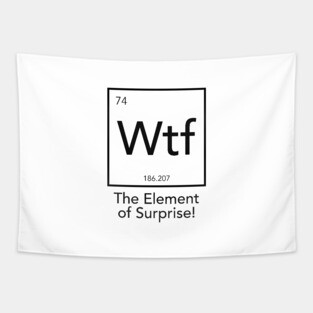 Wtf - The Element of Surprise Tapestry