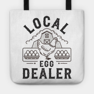 Local Egg Dealer Tote