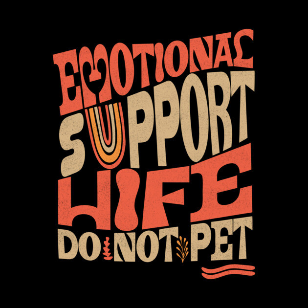 Emotional Support Wife Do Not Pet by The WYLD Tribe