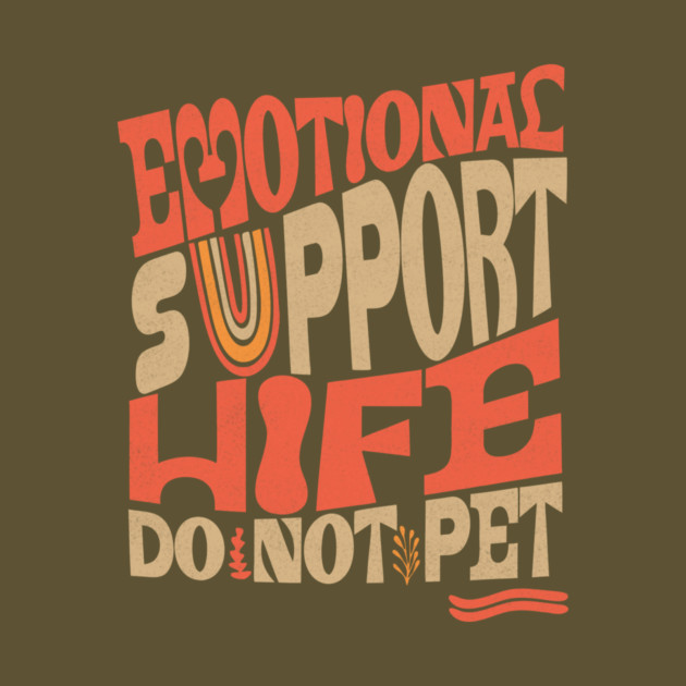 Emotional Support Wife Do Not Pet by The WYLD Tribe