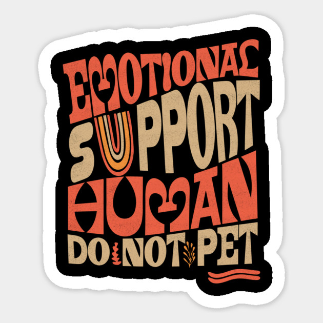 Emotional Support Human Groovy Sticker by The WYLD Tribe