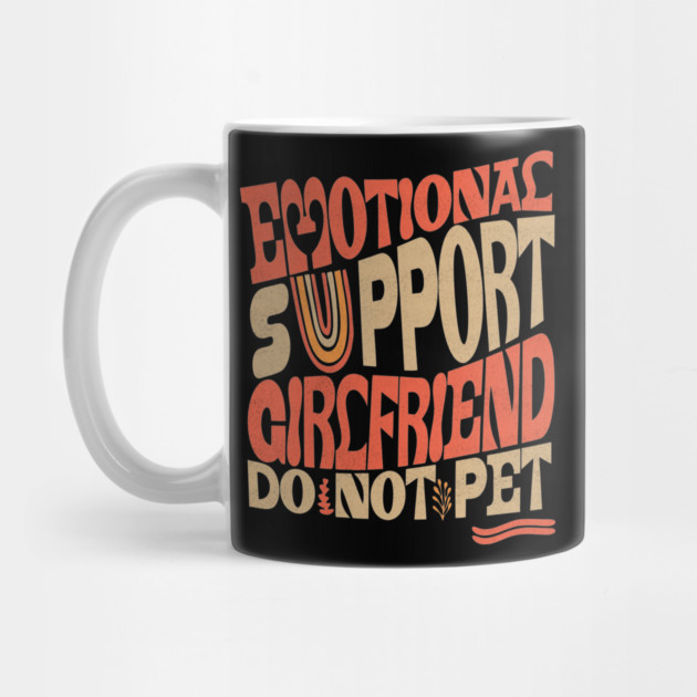Emotional Support Girlfriend by The WYLD Tribe