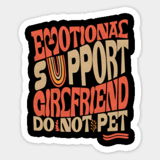 Emotional Support Girlfriend Magnet