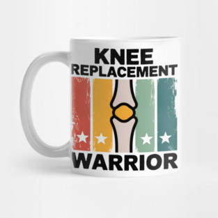 Knee Replacement Warrior Knee Surgery Recovery Get Well Soon Mug