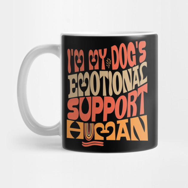 I'm My Dog's Emotional Support Human by The WYLD Tribe