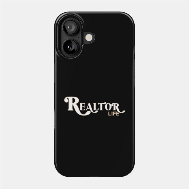 Real Estate Life Phone Case by REG