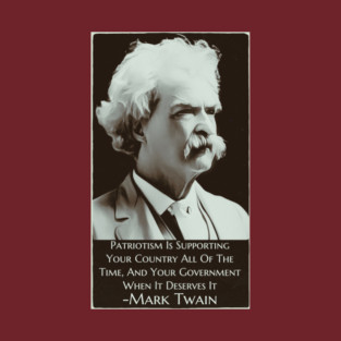 Twain On Patriotism T-Shirt