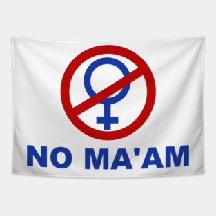 No Ma'am - Married With Children Tapestry