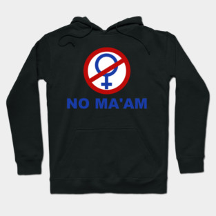 No Ma'am - Married With Children Hoodie