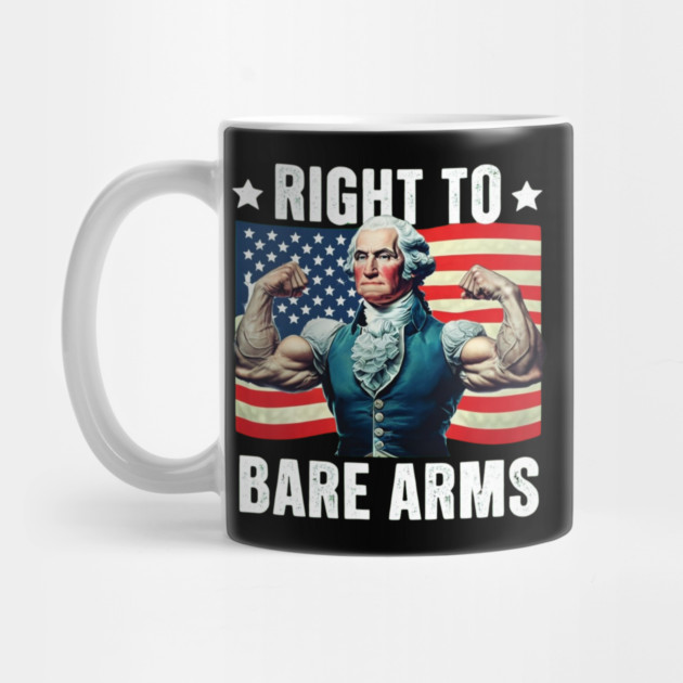 Right To Bare Arms Us Flag 4th Of July Funny Gym Workout by Creatifly Graphic Tees
