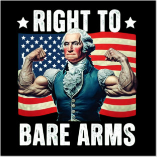 Right To Bare Arms Us Flag 4th Of July Funny Gym Workout Posters and Art