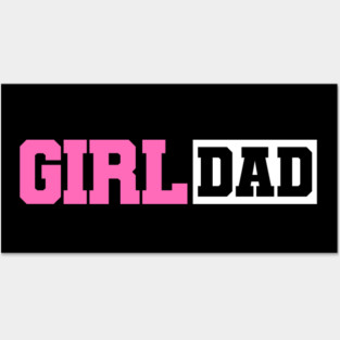 Dad 2025 Girl Dad 2025 Daddy New Dad Expecting Posters and Art