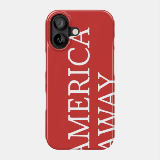 Make America Go Away - Greenland Phone Case