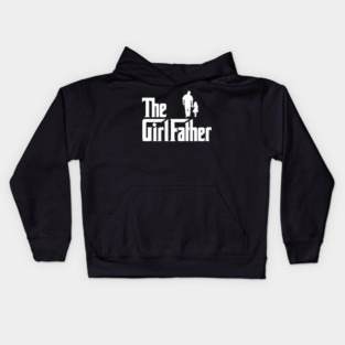 Girl Dad The Girlfather New Dad Fathers Day Kids Hoodie