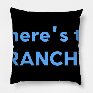 Where's The Ranch? Pillow