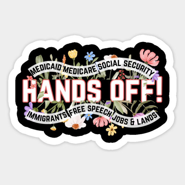 Hands Off Protest Sticker by The WYLD Tribe