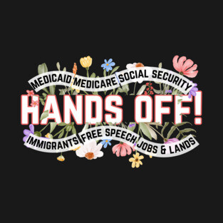 Hands Off Protest T-Shirt
