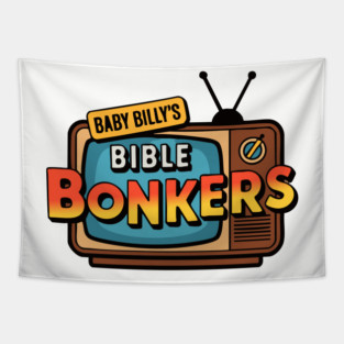 Baby Billy's Bible Bonkers - Funny Righteous Gemstones Retro TV Show Tapestry