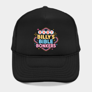 Baby Billy's Bible Bonkers Retro Vegas Style Vintage Righteous Gemstones Fan Art Logo Hat