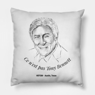 Ce n'est pas Tony Bennett Pillow