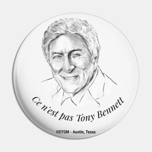Ce n'est pas Tony Bennett Pin