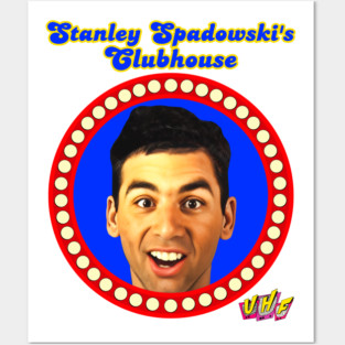 Stanley Spadowski's Clubhouse - UHF Posters and Art