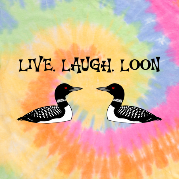Live Laugh Loon by DonWillisJrArt
