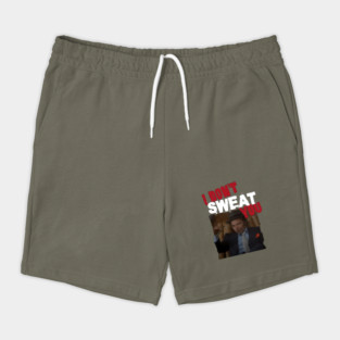 I Don't Sweat You Uncle Paulie Rocky Balboa Shorts