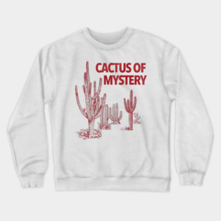 Cactus of Mystery - Stanley Spadowski UHF Crewneck Sweatshirt