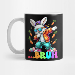 Bruh Dab Bunny Easter Funny Kids Toddler Boys Mens Easter Mug
