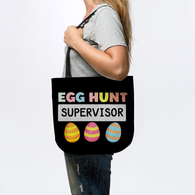 Easter Egg Hunt Supervisor Funny Mom Dad Men Women Kids by Creatifly Graphic Tees