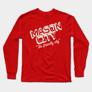Mason City "The Friendly City" - Stanley Spadowski UHF Long Sleeve T-Shirt