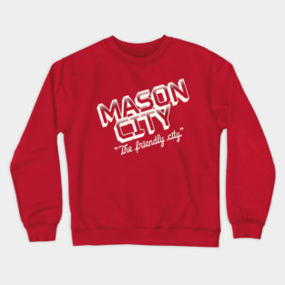 Mason City "The Friendly City" - Stanley Spadowski UHF Crewneck Sweatshirt
