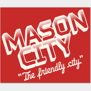 Mason City "The Friendly City" - Stanley Spadowski UHF Posters and Art