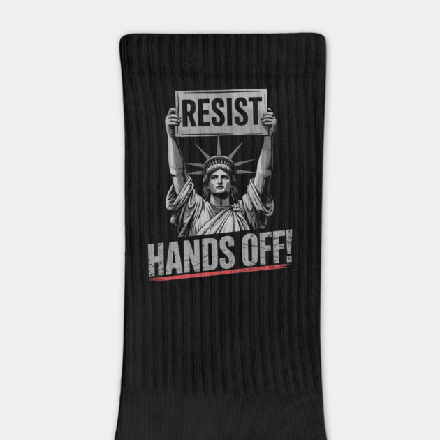 Resist Resistance Statue of Liberty Hands Off Protest by ArtistTee ⭐⭐⭐⭐⭐