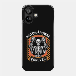 Petrolhead Car Tuning Drifting Piston Power Forever Phone Case