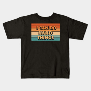 Hard Things Tee -  Do Hard, Get Done (Maybe Cry) Kids T-Shirt
