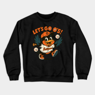 Let's Go O's Crewneck Sweatshirt
