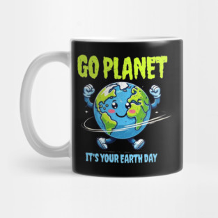Go Planet It's Your Earth Day Mug