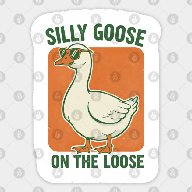 Silly Goose Tee -  Honkin' Around, Feathered Fun Sticker by OUTFITPAW