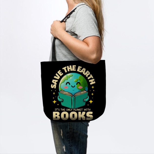 Save The Earth It´s Only Planet With Books Reader Earth day by Creatifly Graphic Tees