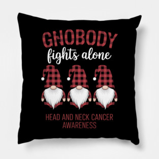 Gnobody Fights Alone Throat Gnome Head Neck Cancer Awareness Pillow