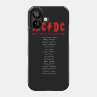 MC/DC Multi-Universe Tour Phone Case